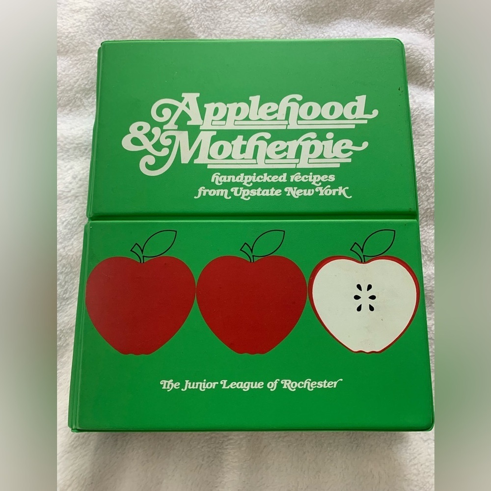 Vintage Cookbook Applehood & Motherpie Rochester Upstate NY 1983 Junior League